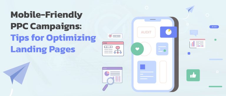 Mobile-Friendly PPC Campaigns