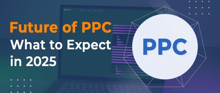 The Future of PPC What to Expect in 2025