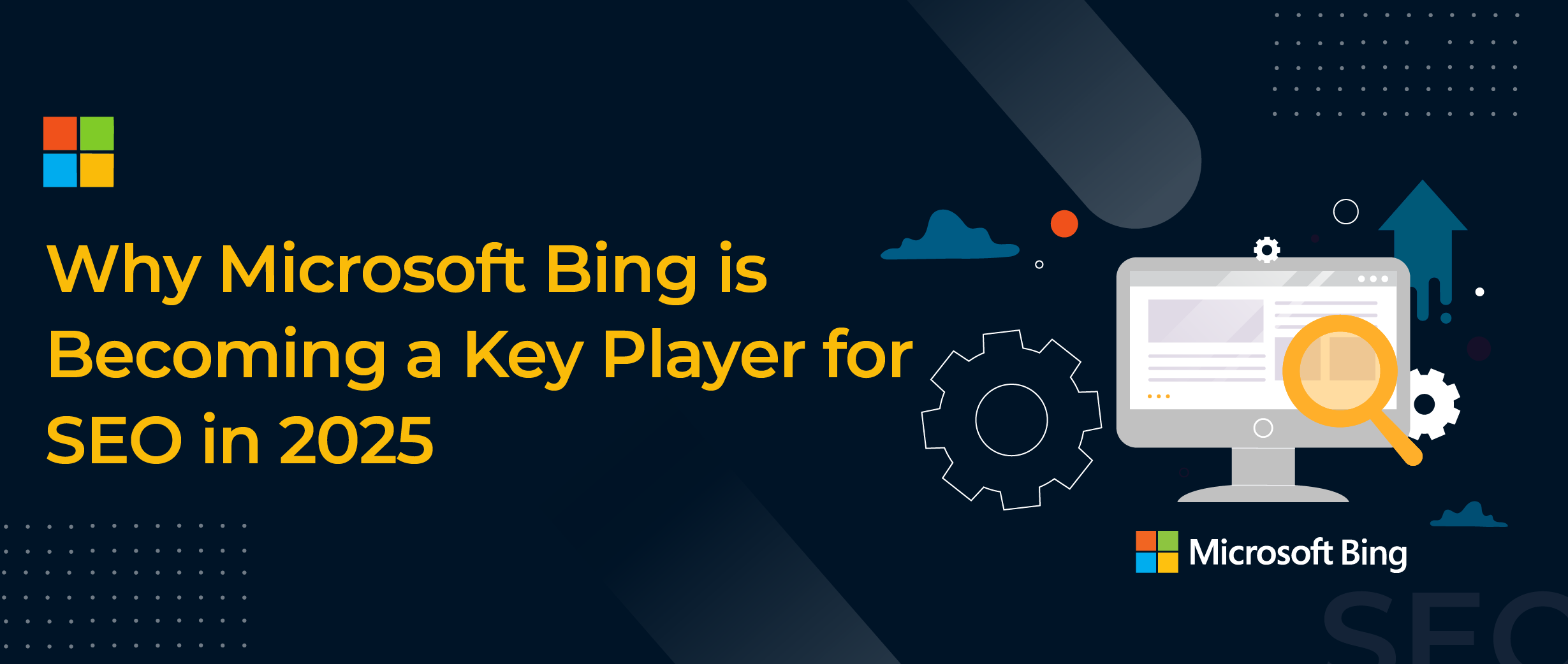 Why Microsoft Bing is Becoming a Key Player for SEO in 2025: What You…