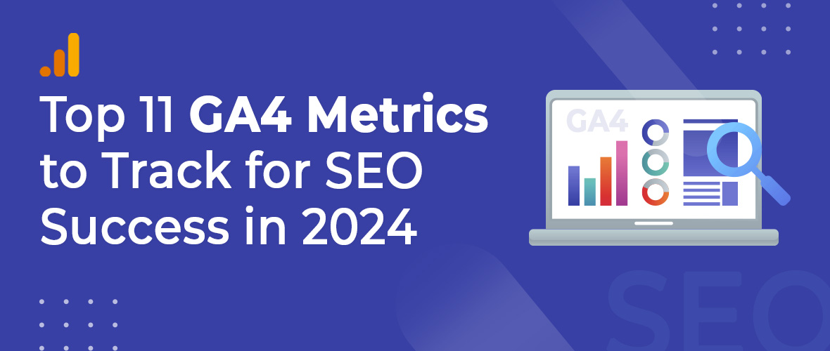 GA4 Metrics